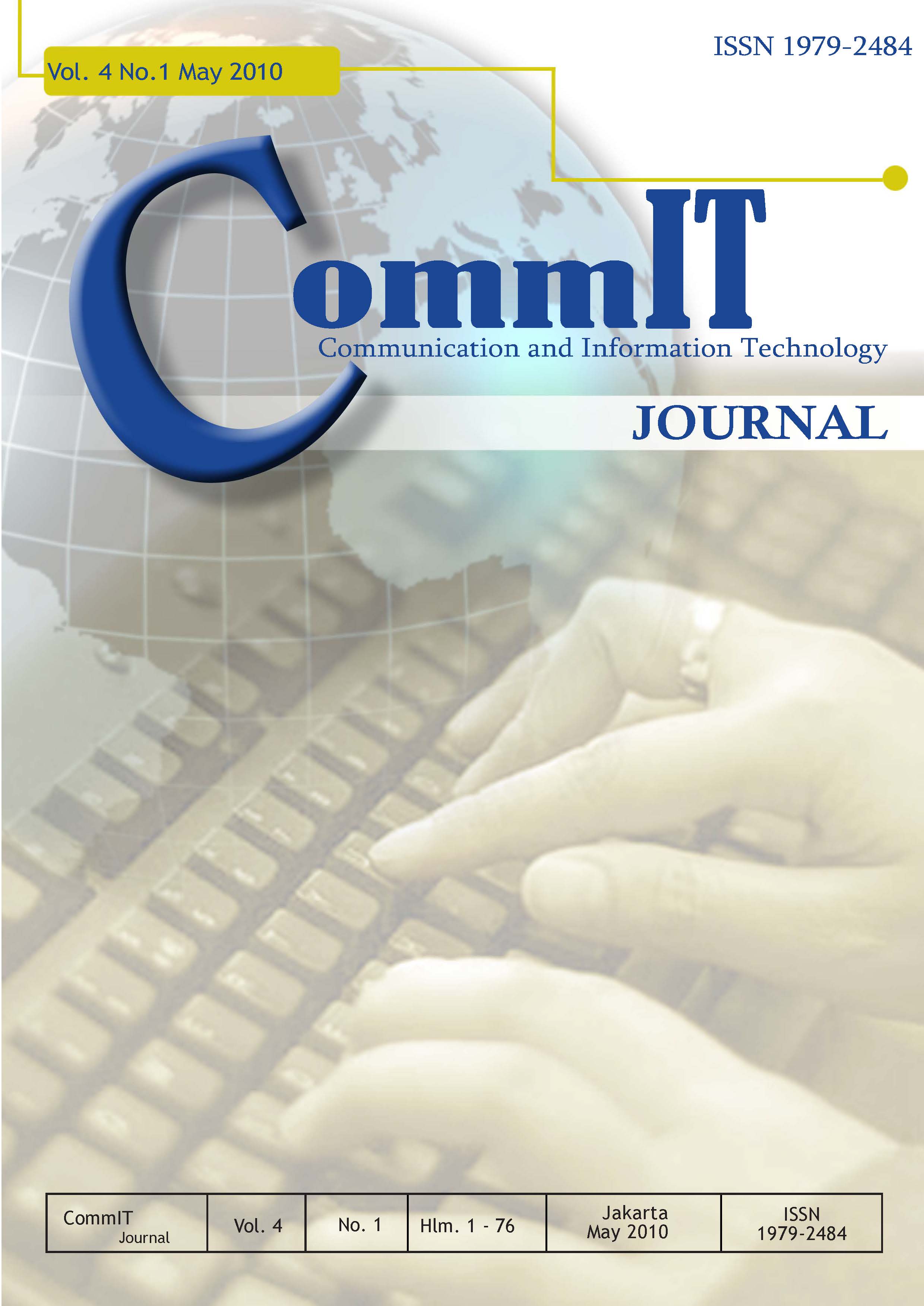					View Vol. 4 No. 1 (2010): CommIT Journal
				