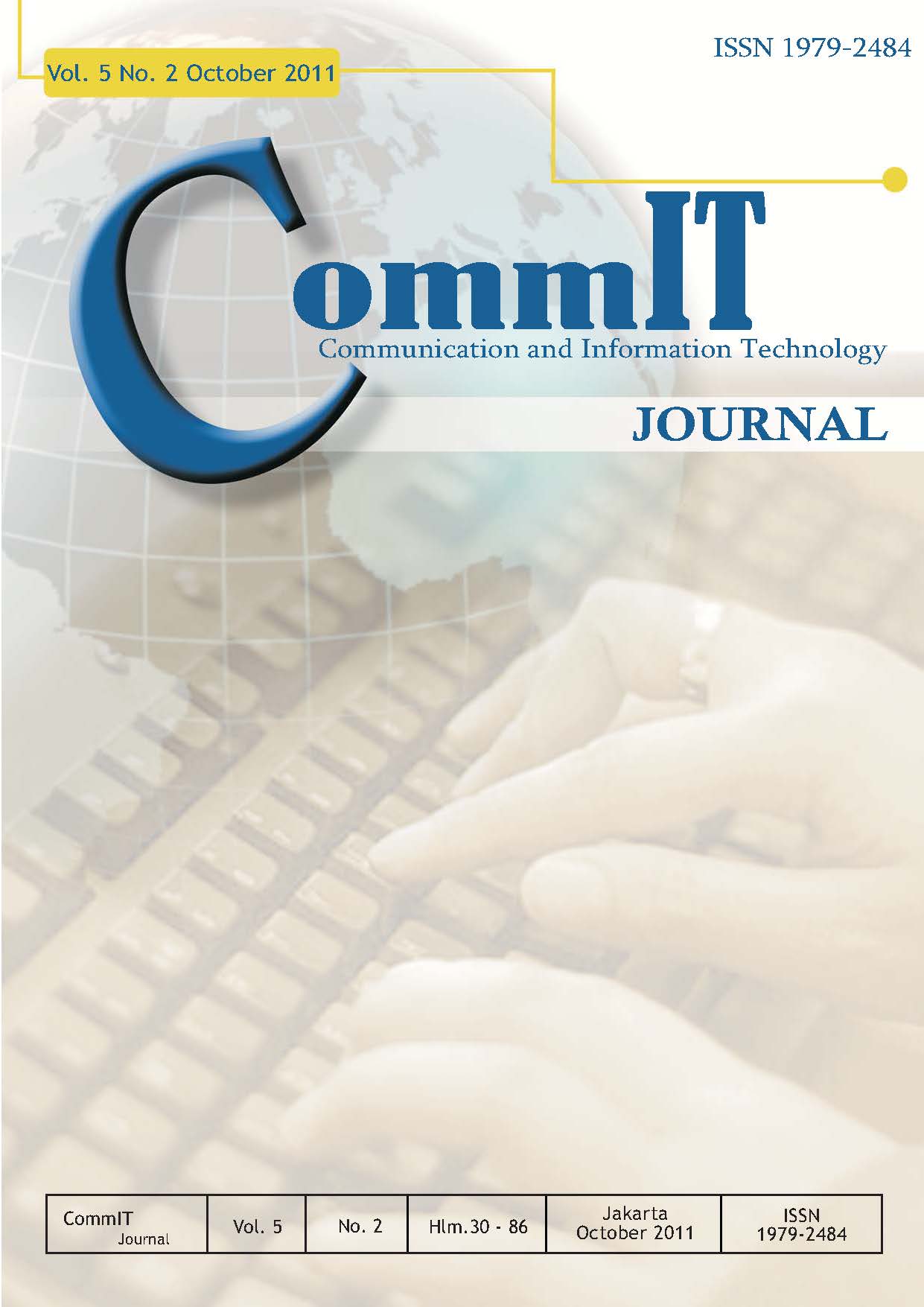 					View Vol. 5 No. 2 (2011): CommIT Journal
				