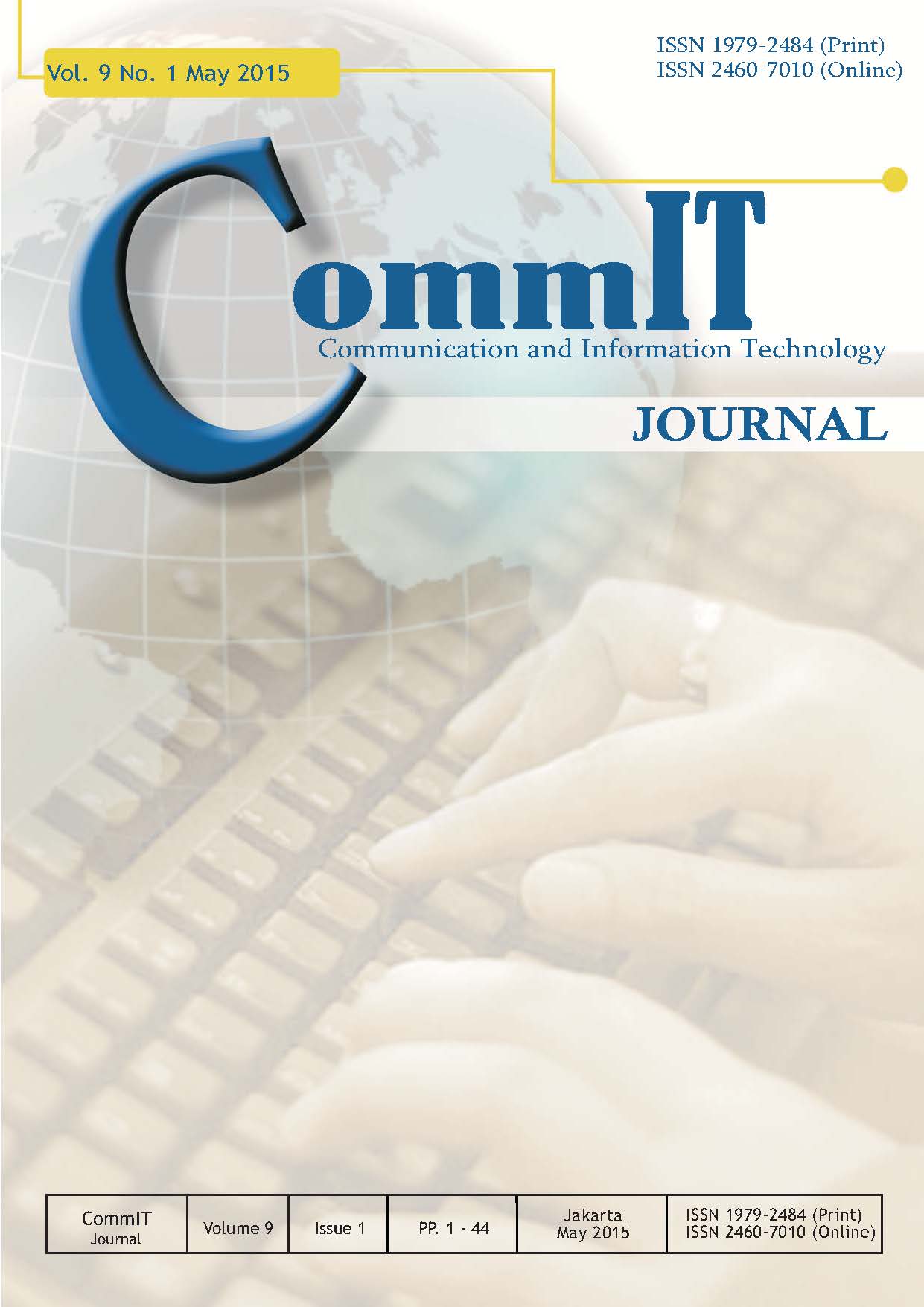 					View Vol. 9 No. 1 (2015): CommIT Journal
				